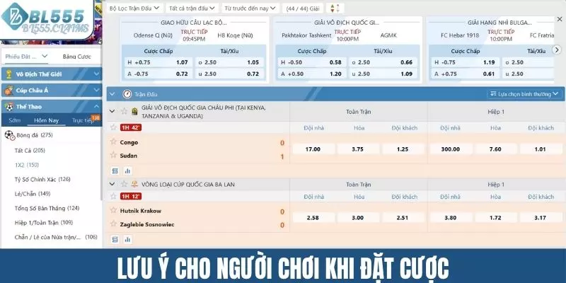 Cá Cược Bóng Đá BL555 Là Gì? Điểm Danh Các Loại Kèo Hot 4 Lưu ý cho người chơi trong quá trình đặt cược